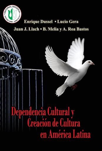 Dependencia cultural y creación de cultura en América Latina