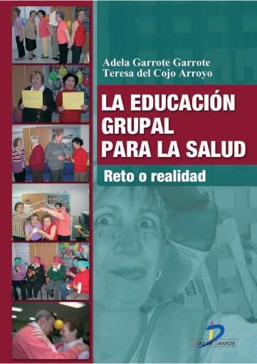 Portada del libro «La educación grupal para la salud», de Adela Garrote, Teresa Arroyo