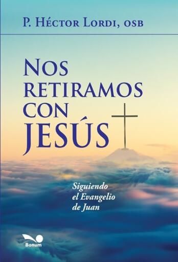 Nos retiramos con Jesús