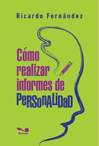 Cómo realizar informes de personalidad