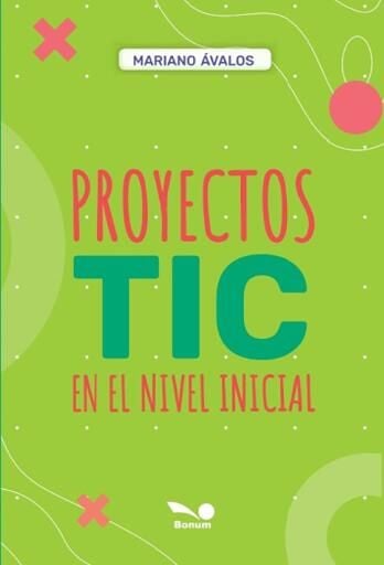 Proyectos TIC en el nivel inicial