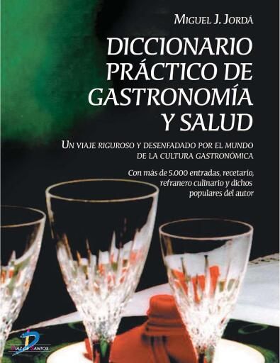 Diccionario práctico de gastronomía y salud