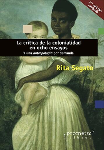 Crítica de la colonialidad en ocho ensayos