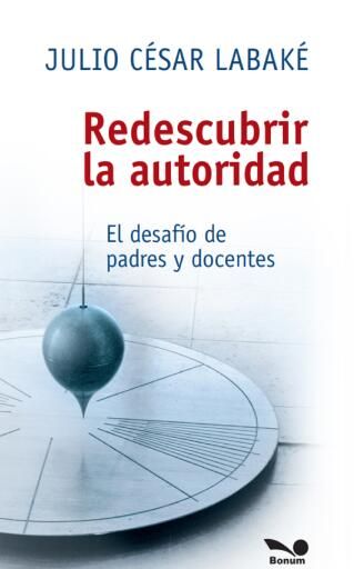 Redescubrir la autoridad