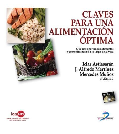 Portada del libro «Claves para una alimentación óptima», de Iciar Astiasarán, Alfredo Martínez