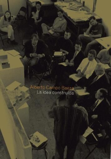 La idea construida