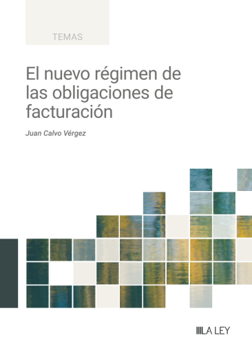 El nuevo régimen de las obligaciones de facturación