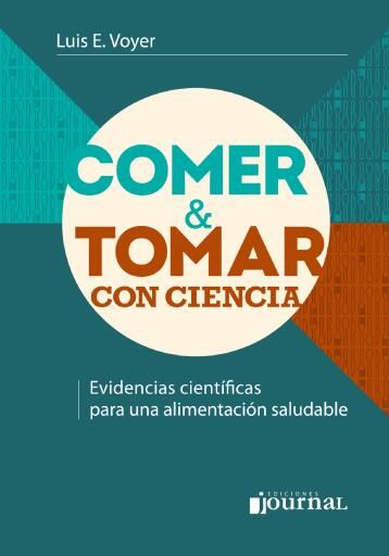 Comer y tomar con ciencia