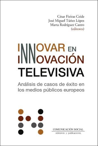 Innovar en innovación televisiva