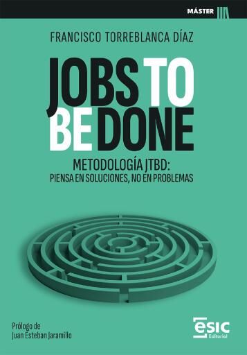 Jobs To Be Done