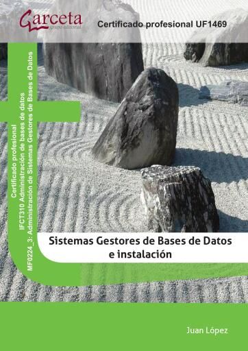 Sistemas gestores de bases de datos (SGBD) e instalación