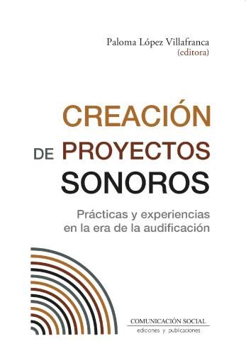 Creación de proyectos sonoros