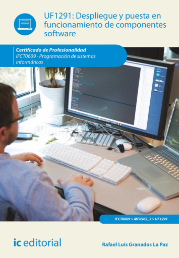 Despliegue y puesta en funcionamiento de componentes software IFCT0609