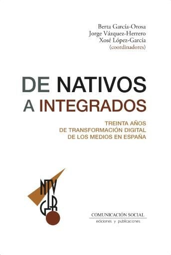 De nativos a integrados