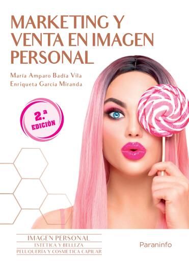 Marketing y venta en imagen personal 2ª ed.