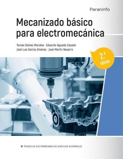 Mecanizado básico para electromecánica 2ª ed.