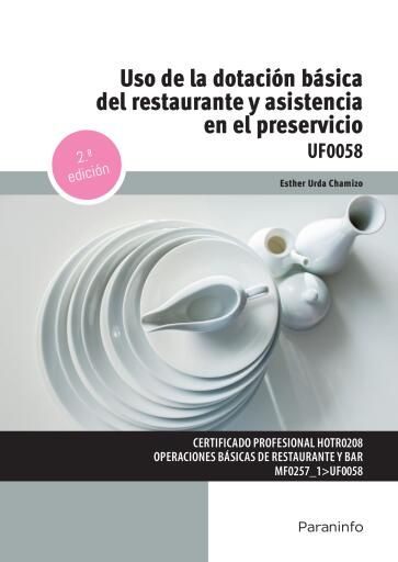 Uso de la dotación básica del restaurante y asistencia en el preservicio 2ª ed.