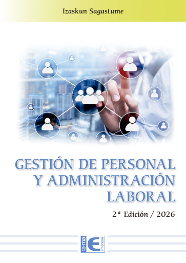 Gestión de personal y administración laboral 2ª ed.