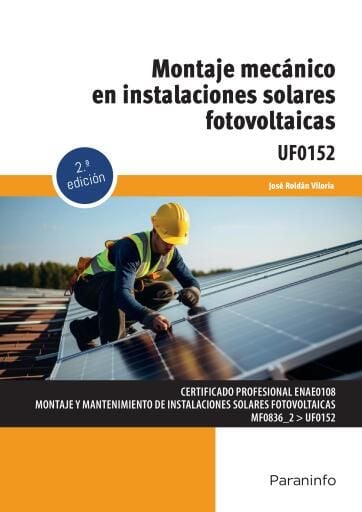 Montaje mecánico en instalaciones solares fotovoltaicas  2ª ed.