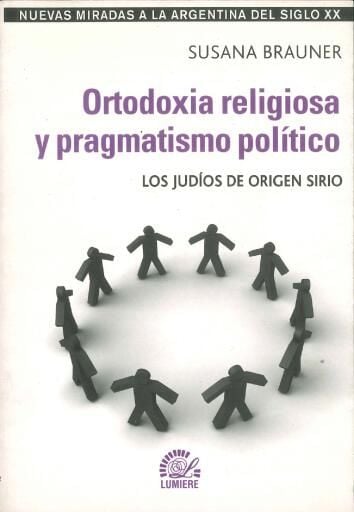 Ortodoxia religiosa y pragmatismo político