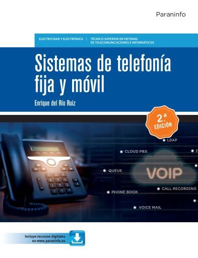 Sistemas de telefonía fija y móvil 2ª ed.