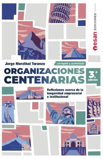 Organizaciones centenarias 3ª ed.