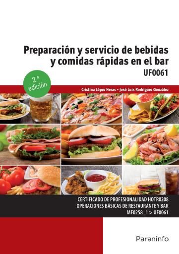 Preparación y servicio de bebidas y comidas rápidas en el bar 2ª ed.