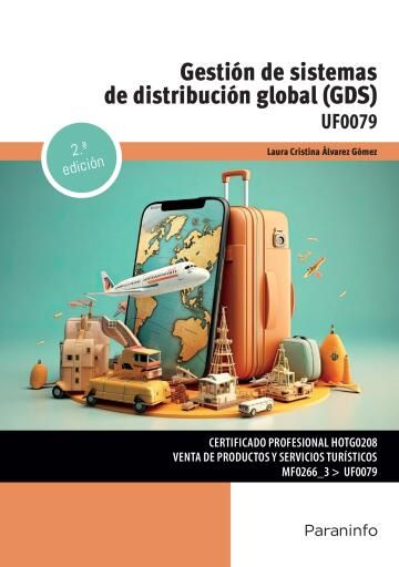 Gestión de sistemas de distribución global (GDS)  2ª ed.
