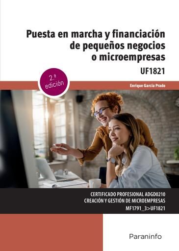 Puesta en marcha y financiación de pequeños negocios o microempresas  2ª ed.