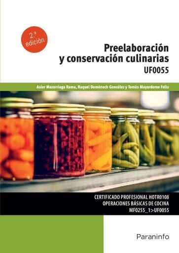 Preelaboración y conservación culinarias 2ª ed.
