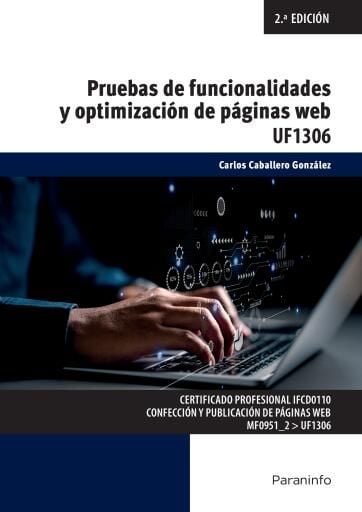 Pruebas de funcionalidades y optimización de páginas web  2ª ed.