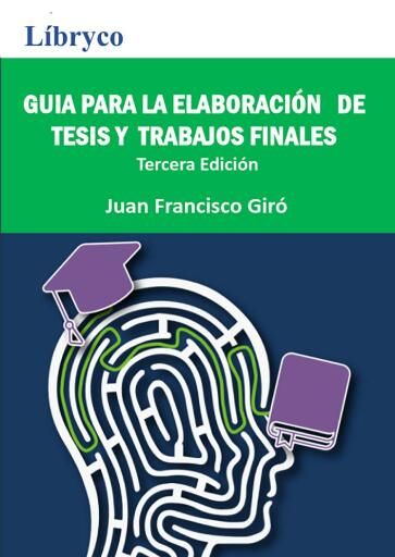 Guía para la elaboración de tesis y trabajos finales 3ª ed.