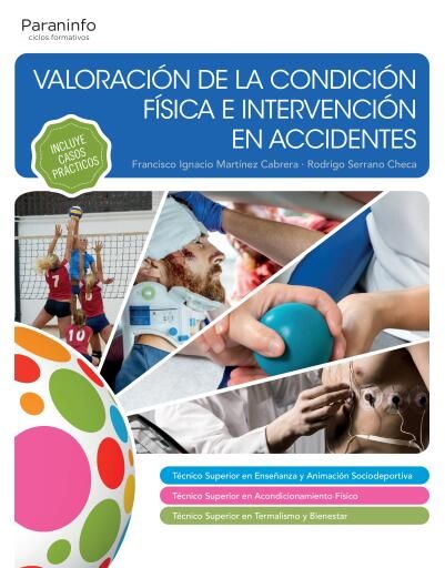 Valoración de la condición física e intervención en accidentes