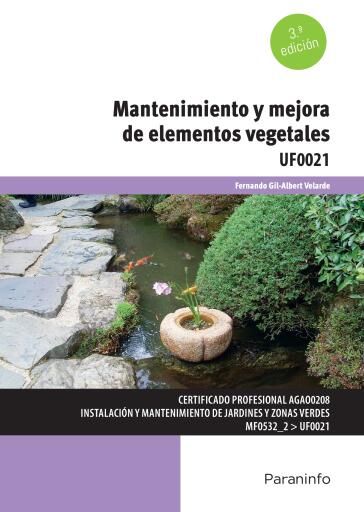 Mantenimiento y mejora de elementos vegetales 3ª ed.