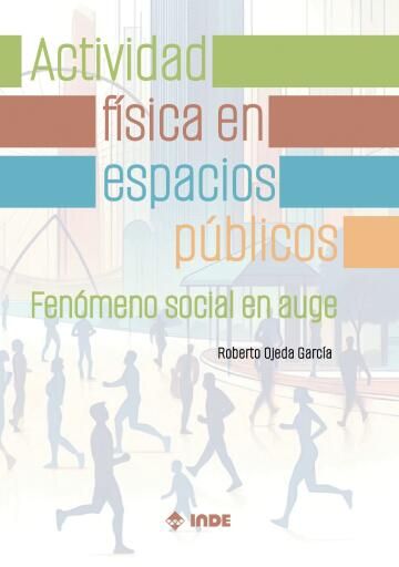 Actividad física en espacios públicos.
