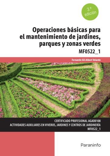Operaciones básicas para el mantenimiento de jardines, parques y zonas verdes  3ª ed.