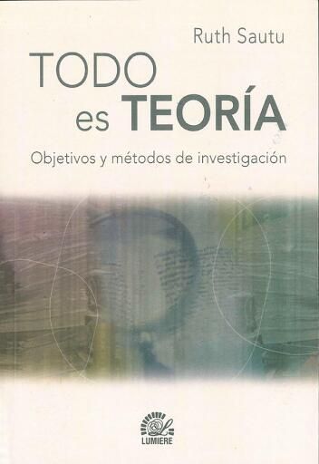Todo es teoría I