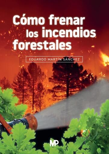 Portada del libro «Cómo frenar los incendios forestales», de Eduardo Martín Sánchez