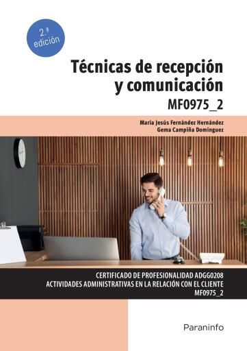 Técnicas de recepción y comunicación 2ª ed.