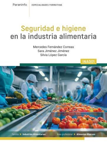 Seguridad e higiene en la industria alimentaria