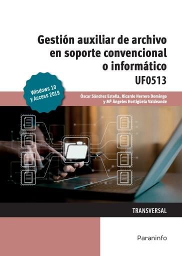 Gestión auxiliar de archivo en soporte convencional o informático