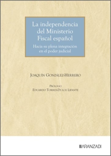 La independencia del Ministerio Fiscal español