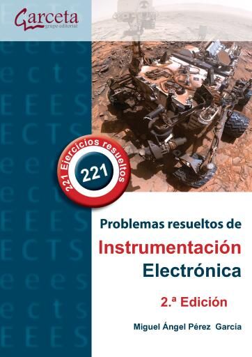 Portada del libro «Problemas resueltos de instrumentación electrónica 2ª ed.», de Miguel Ángel Pérez García