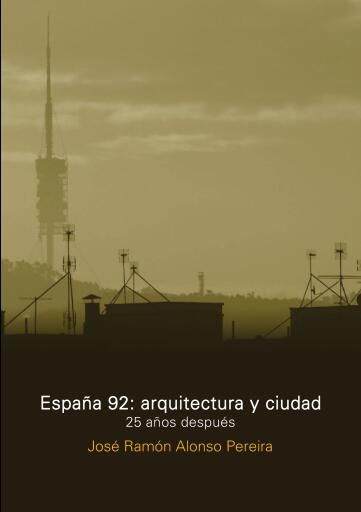 España 92: arquitectura y ciudad
