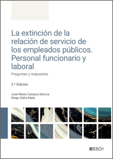 La extinción de la relación de servicio de los empleados públicos 2ª ed.