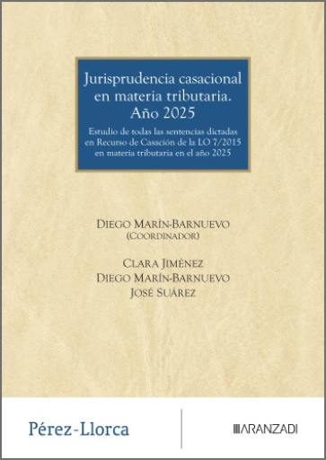 Jurisprudencia casacional en materia tributaria. Año 2025