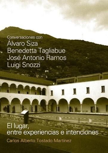 El lugar, entre experiencias e intenciones