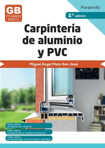 Portada del libro «Carpinteria de aluminio y PVC 2ª ed.», de Miguel Ángel Mato San José