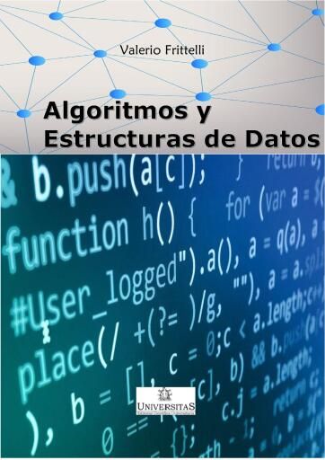 Portada del libro «Algoritmos y estructura de datos», de Valerio Frittelli
