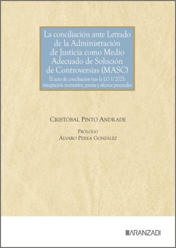 La conciliación ante letrado de la Administración de Justicia (MASC)